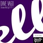 cover: Dave Vago - Groove Me Up EP Part 1