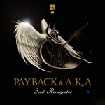 cover: Payback & Aka - Soul Renegades