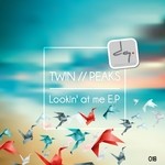 cover: Peaks|Twin - Lookin' At Me EP