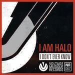 cover: I Am Halo - I Don't Ever Know