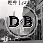 cover: Lovedisco|Mikalis - Give It All You Got