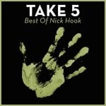 cover: Nick Hook - Take 5: Best Of Nick Hook