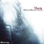 cover: Yarn - Unseen Reflection