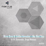 cover: Bua, Nino|Eddie Amador - Me Not You