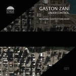 cover: Gaston Zani - Under Control