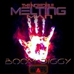 cover: The Incredible Melting Man - Boom Diggy