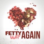 cover: Fetty Wap - Again