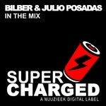 cover: Bilber|Julio Posadas - In The Mix