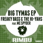 cover: Freaky Bass - Big Tymas EP