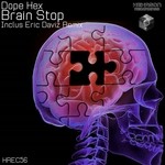 cover: Dope Hex - Brain Stop