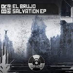 cover: El Brujo - Salvation EP