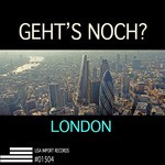 cover: Geht's Noch? - London EP