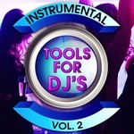 cover: Dj Instrumentals - Instrumental Tools For DJ's Vol 2