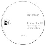 cover: Hart Thorson - Connector EP