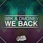 cover: Bbk|Dmoney - We Back