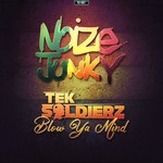 cover: Tek Soldierz - Blow Ya Mind