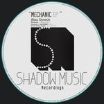 cover: Alex Opteck - Mechanic EP