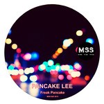 cover: Pancake Lee - Freak Pancake