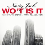 cover: Nasty Jack - Wot is It (Explicit)