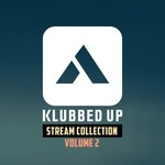 cover: Various - Klubbed Up Stream Collection Vol 2