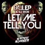 cover: Mob|Paul Ep|Smithy - Let Me Tell You