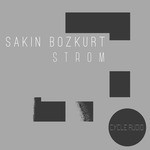 cover: Sakin Bozkurt - Strom