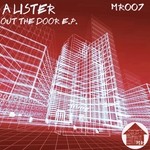 cover: A Lister - Out The Door EP