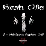 cover: Fresh Otis - E Nightmare Remixes 2K15