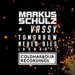 cover: Schulz, Markus|Vassy - Tomorrow Never Dies (Bombay)