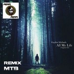 cover: Kayden Michaels - All My Life (MTB remix)