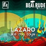 cover: Lazaro - Like My Toys