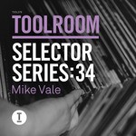 cover: Vale, Mike|Various - Toolroom Selector Series: 34 Mike Vale