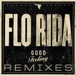 cover: Flo Rida - Good Feeling (Remixes)