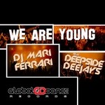 cover: Deepside Deejays|Dj Mari Ferrari - We Are Young