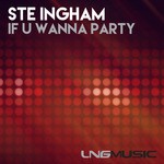 cover: Ste Ingham - If U Wanna Party