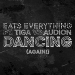 cover: Audion|Eats Everything|Tiga - Dancing (Again!)