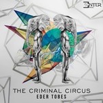 cover: Eder Tobes - The Criminal Circus