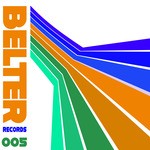 cover: Belter Records - Belter Records 005