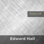 cover: Edward Hall - Kepler 22B