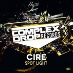 cover: Cire - Spot Light