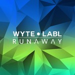 cover: Wyte Labl - Runaway