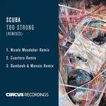 cover: Scuba - Too Strong (remixes)