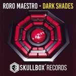 cover: Roro Maestro - Dark Shades