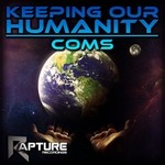 cover: Coms - Keeping Our Humanity