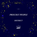 cover: Proudly People - District