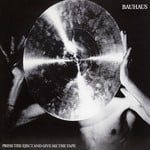 cover: Bauhaus - Press The Eject & Give Me The Tape