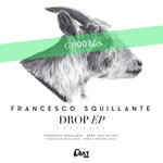 cover: Francesco Squillante - Drop EP