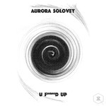 cover: Aurora Solovey - U F****D Up