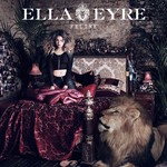 cover: Ella Eyre - Feline (Explicit)