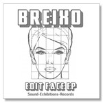 cover: Breixo - Edit Face EP